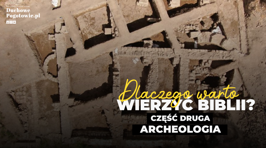 Read more about the article Dlaczego warto wierzyć Biblii? Część #2 “Archeologia”