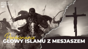 Read more about the article Porównanie głowy Islamu z Mesjaszem