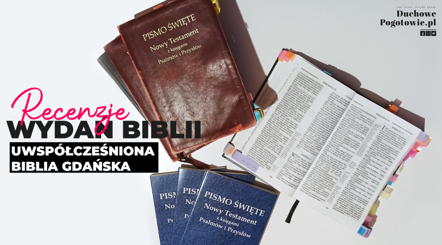 You are currently viewing Recenzje wydań Biblii część #2 – Uwspółcześniona Biblia Gdańska