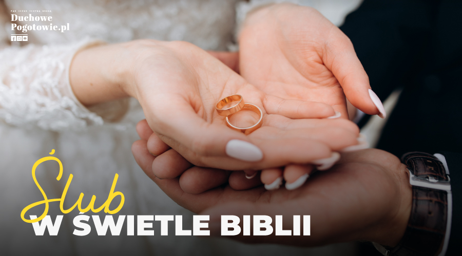 Ślub w świetle Biblii