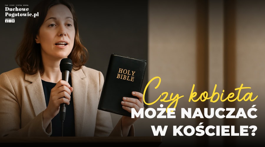 Read more about the article Czy kobieta może nauczać w kościele?
